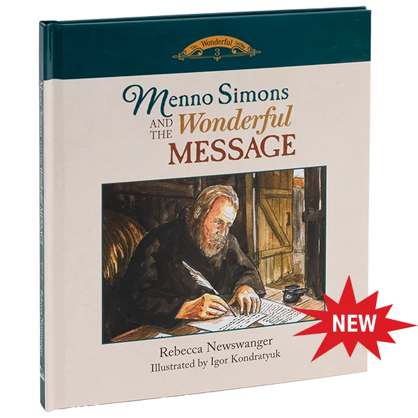 Menno Simons and the Wonderful Message