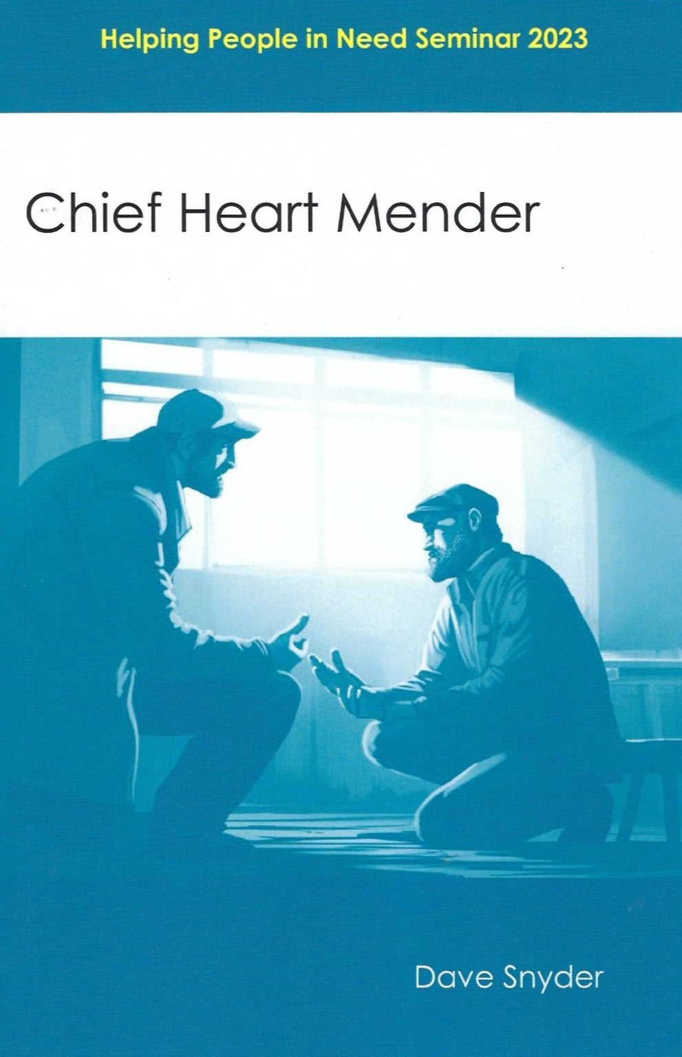 The Chief Heart Mender [The God of Hope].