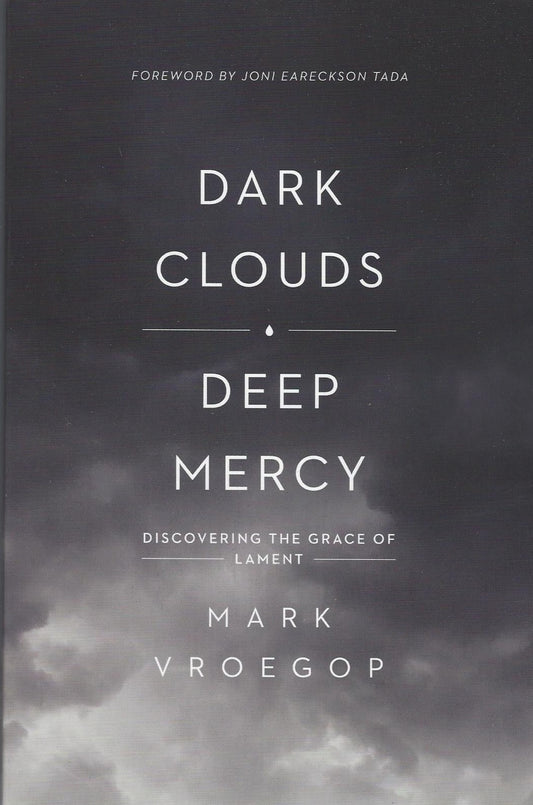 Dark Clouds Deep Mercy