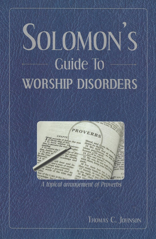 Solomon's Guide to Worship Disorders