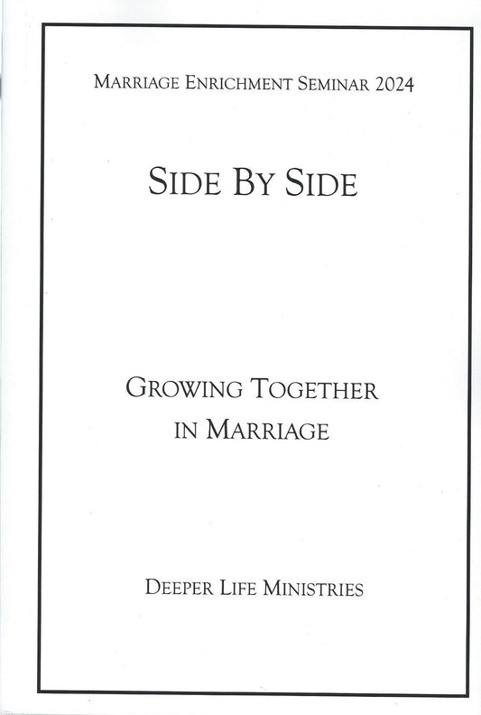 Side by Side-Growing Together in Marriage