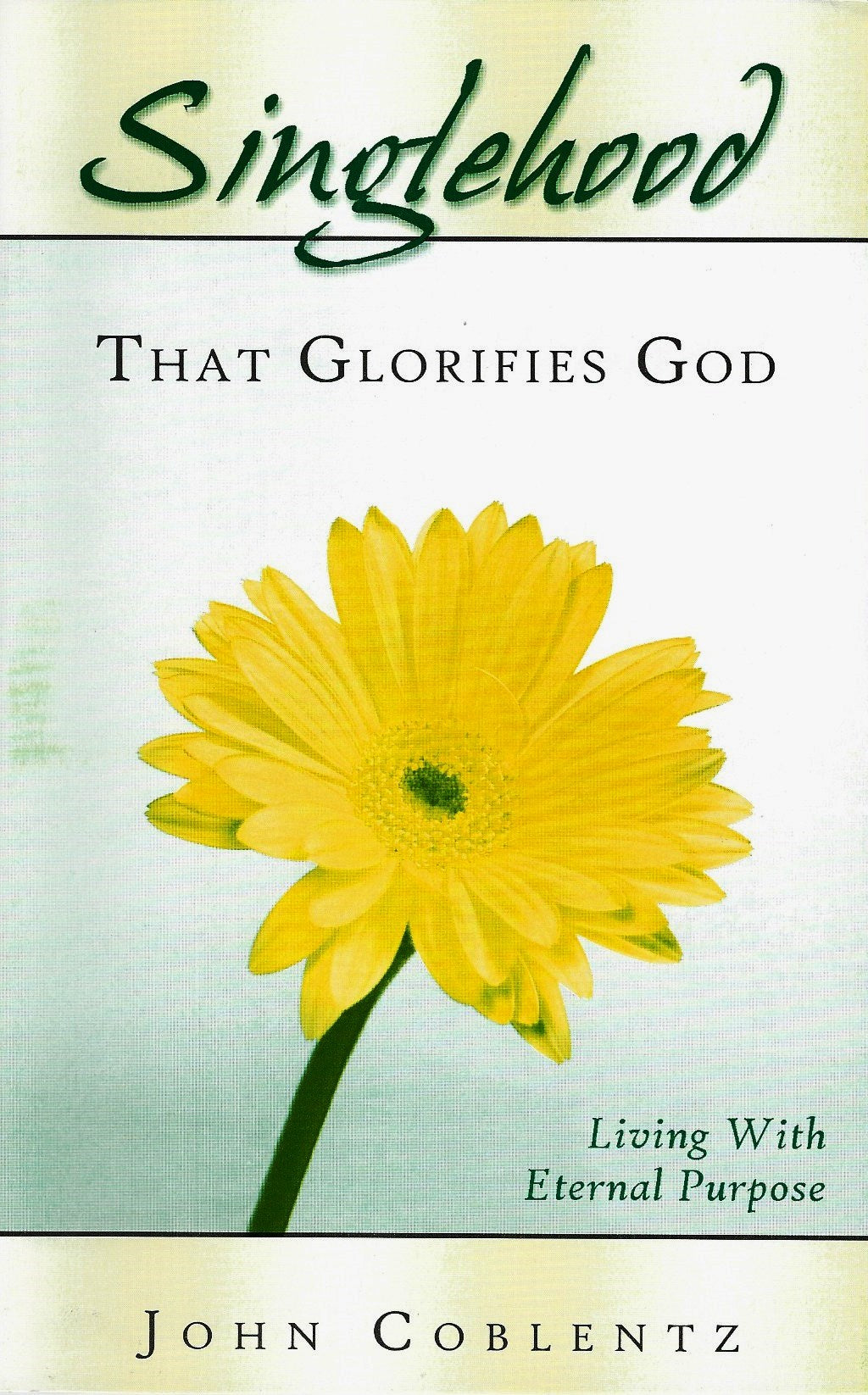 Singlehood that Glorifies God