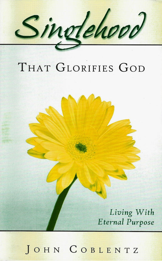 Singlehood that Glorifies God