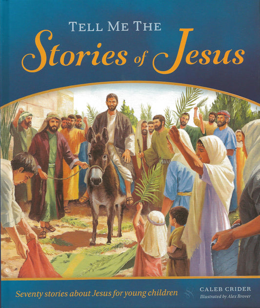 Tell Me The Stories of Jesus