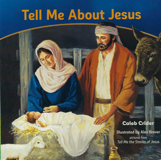 Tell Me About Jesus