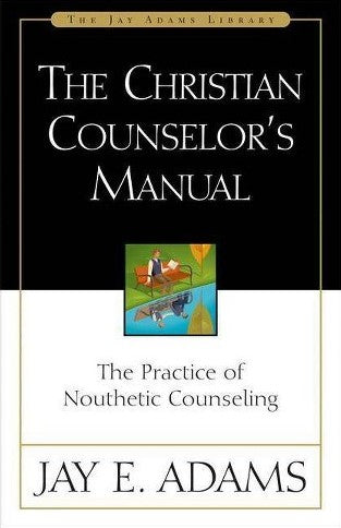 The Christian Counselor's Manual