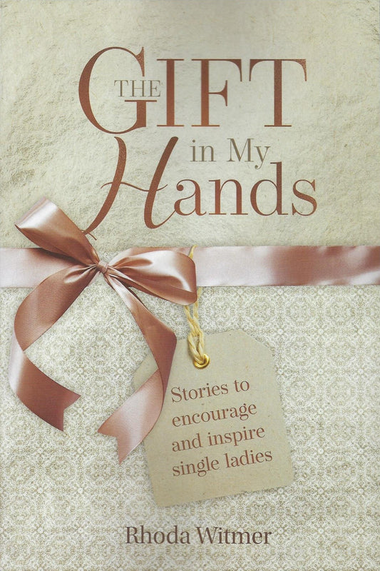 The Gift in My Hands