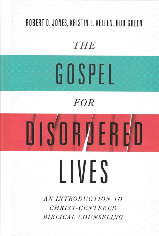 The Gospel for Disordered Lives