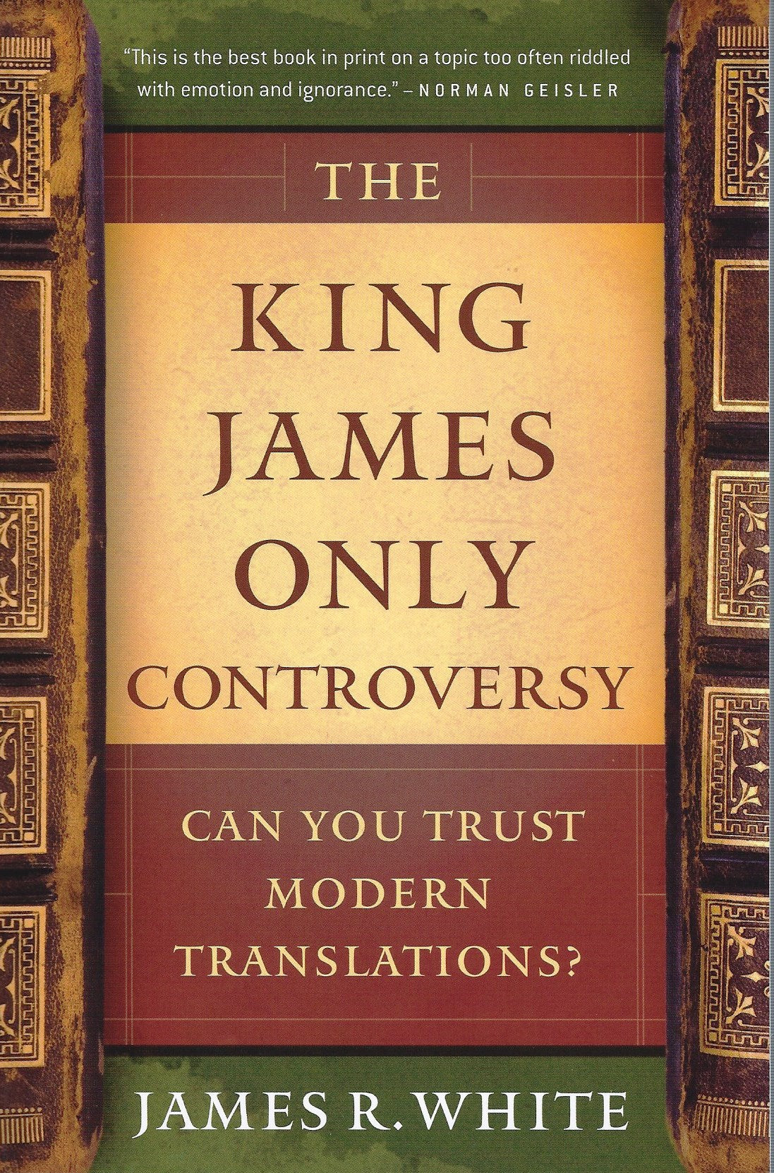 The King James Only Controversy