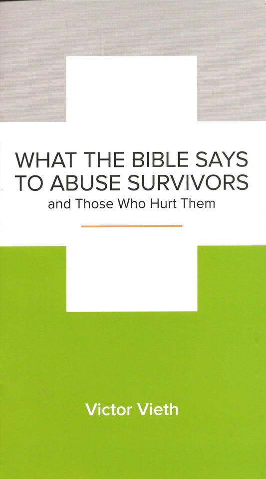 What the Bible Says to Abuse Survivors and Those Who Hurt Them