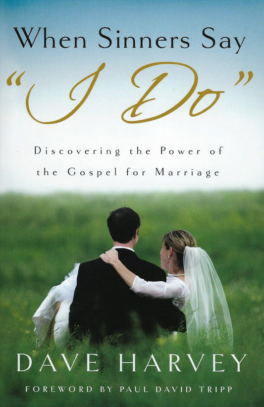 When Sinners Say "I Do"