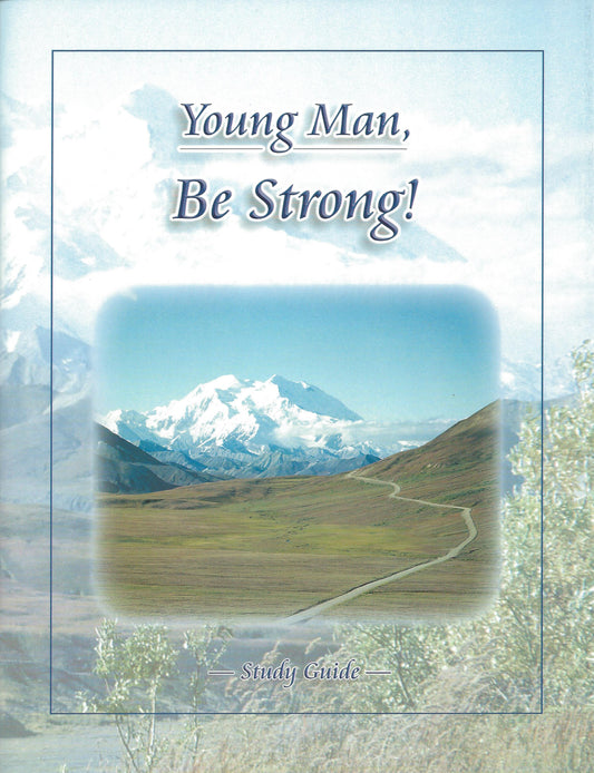 Young Man, Be Strong Study Guide