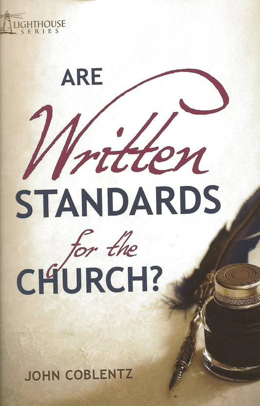 Are Written Standards For The Church?