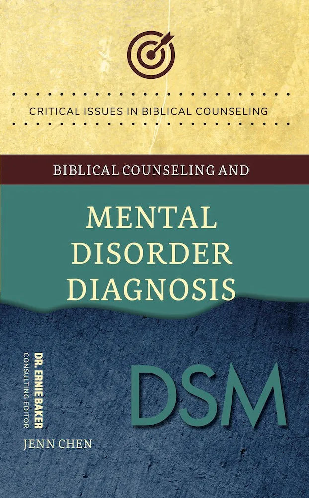 Biblical Counseling and Mental Disorder Diagnosis