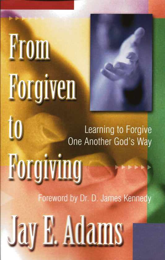 From Forgiven to Forgiving