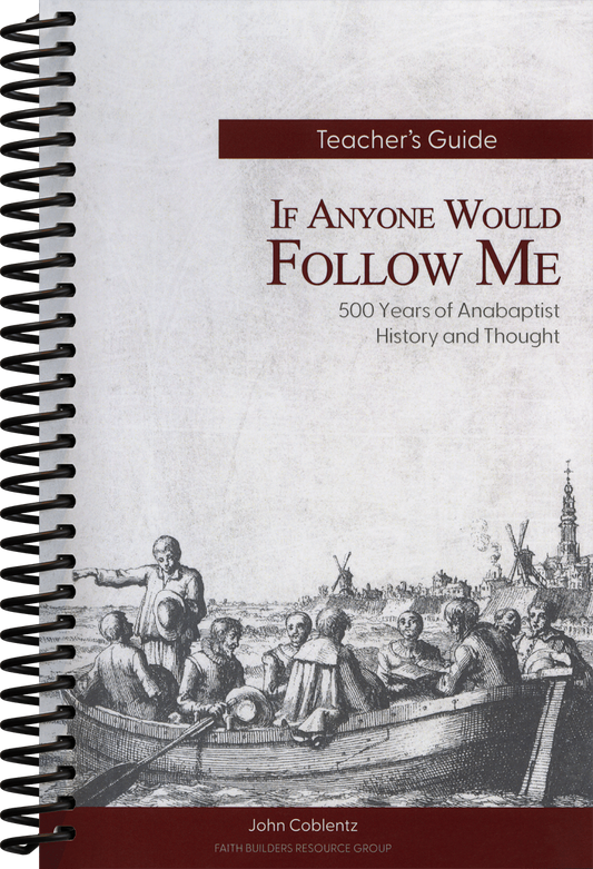 If Anyone Would Follow Me Teacher's Guide