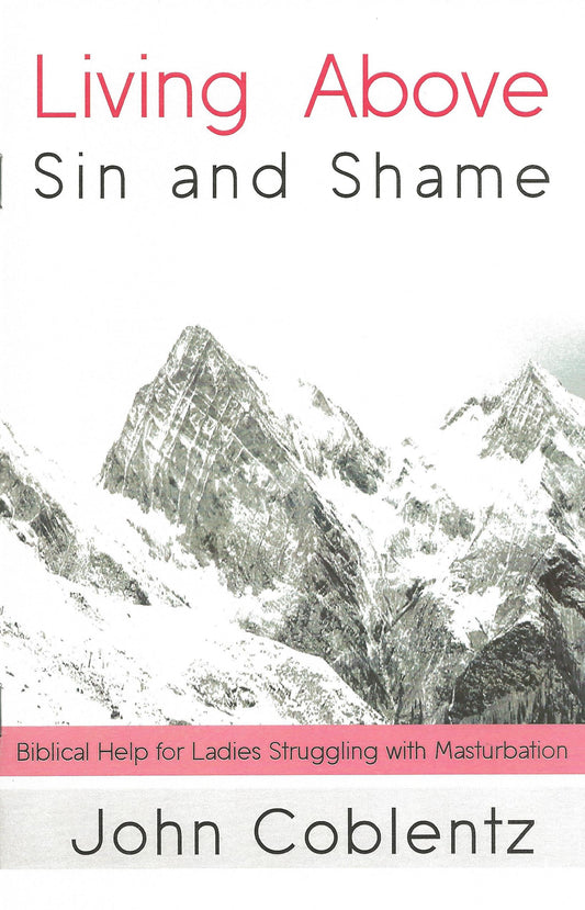 Living Above Sin and Shame