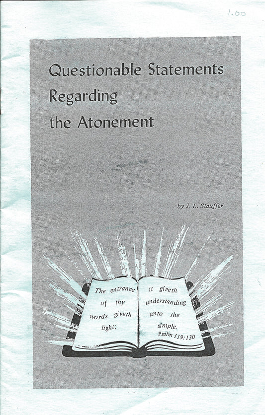 Questionable Statements Regarding the Atonement