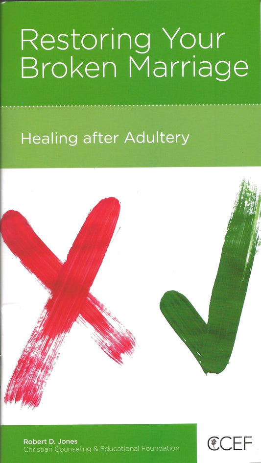 Restoring Your Broken Marriage