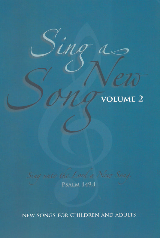 Sing a New Song Volume 2