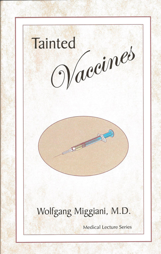 Tainted Vaccines