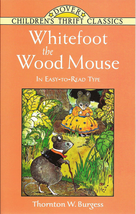 Whitefoot the Wood Mouse